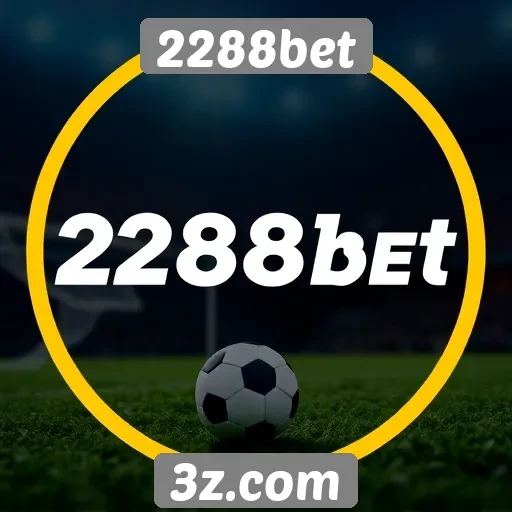 Apostas esportivas em destaque na 2288bet